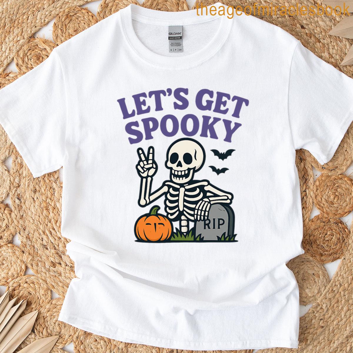 Lets Get Spooky Peaceful Skeleton Halloween Design T-shirt