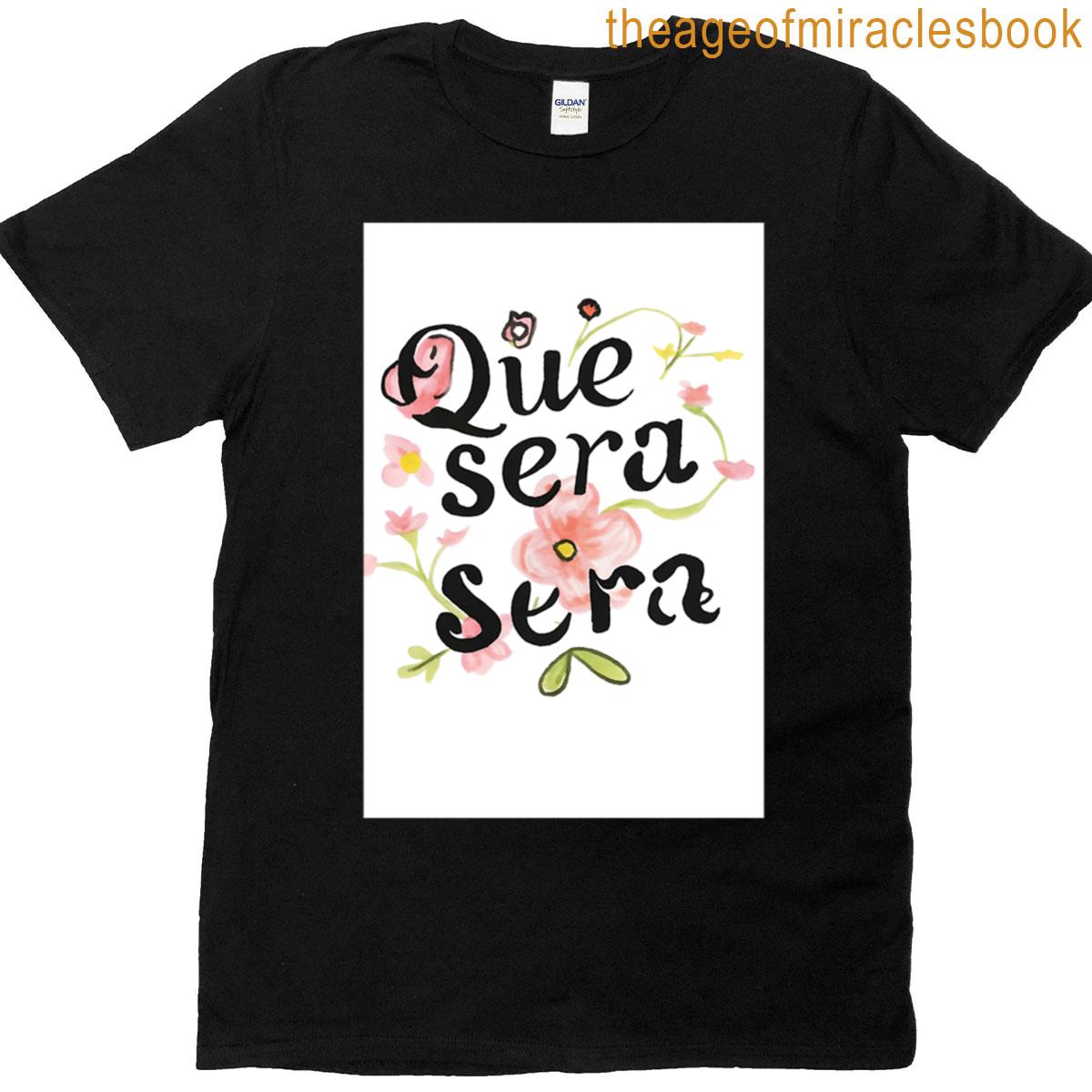 Que Sera Sera Doris Day T-shirt