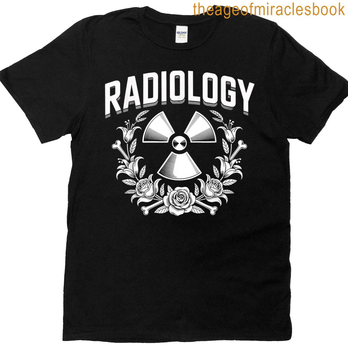Radiology Rad Tech X-ray Technologist T-shirt