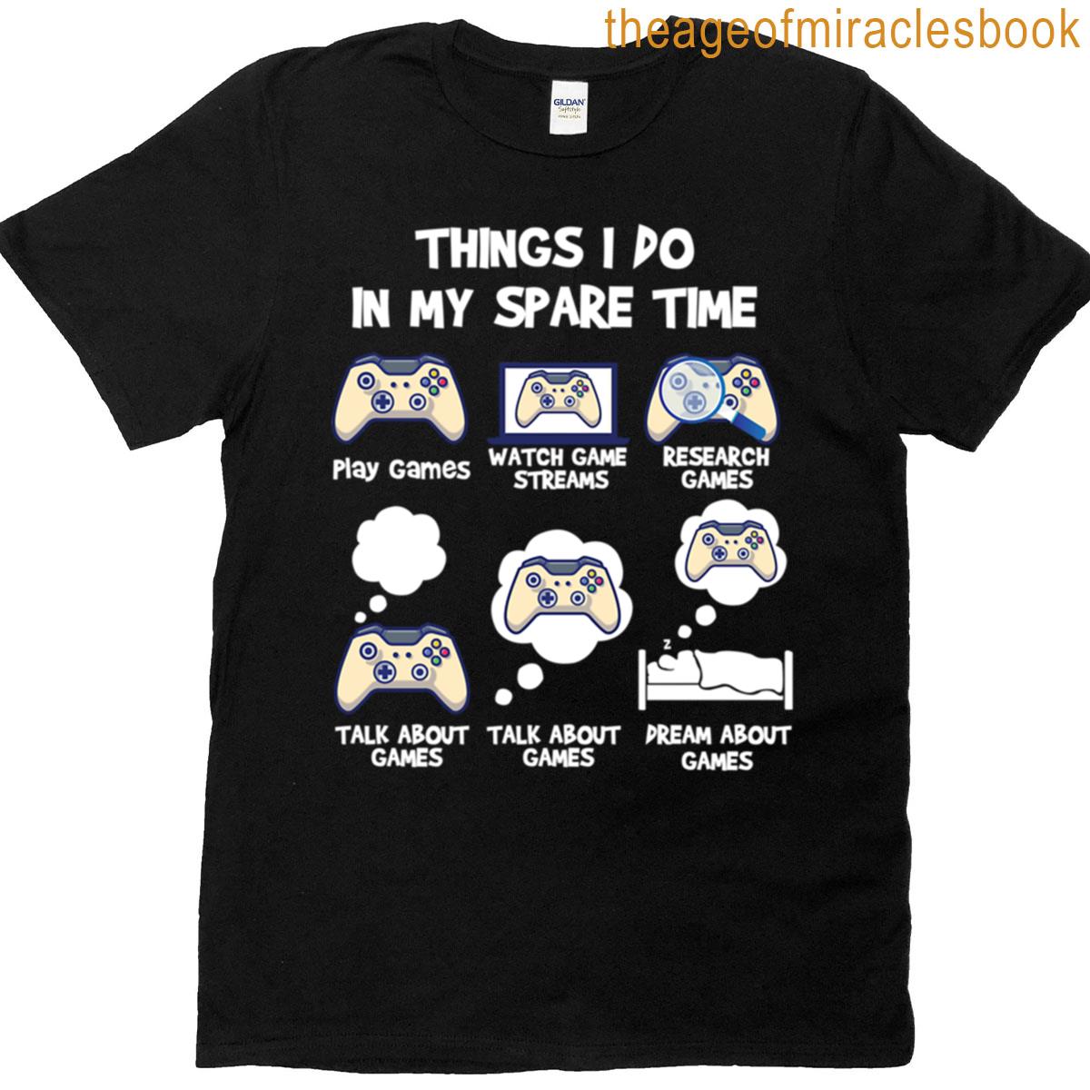 Things I Do In My Spare Time T-shirt