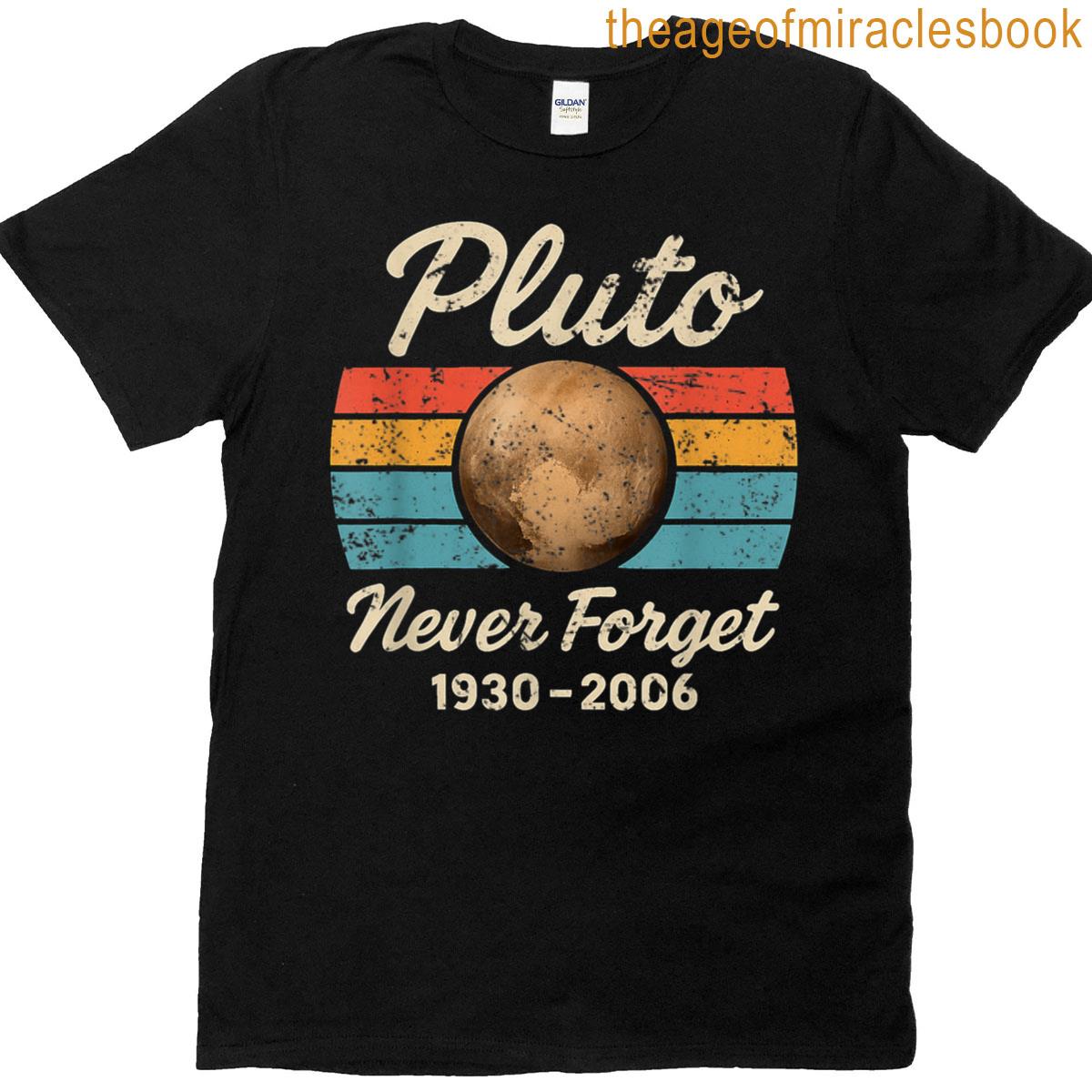 Vintage Pluto Never Forget Retro Style Funny Space Science T-shirt