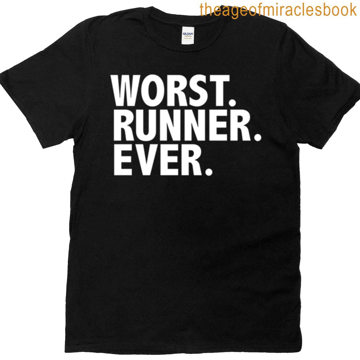 Worst Runner Ever Running Workout Marathons Oversized T-shirt