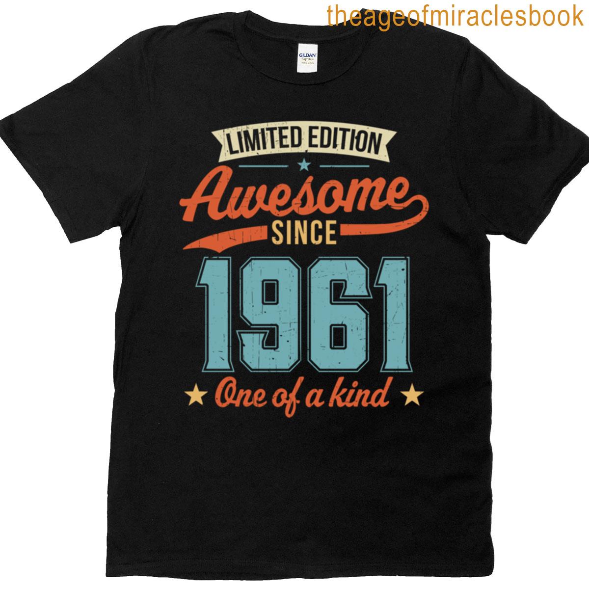 Awesome Since 1961 T-shirt