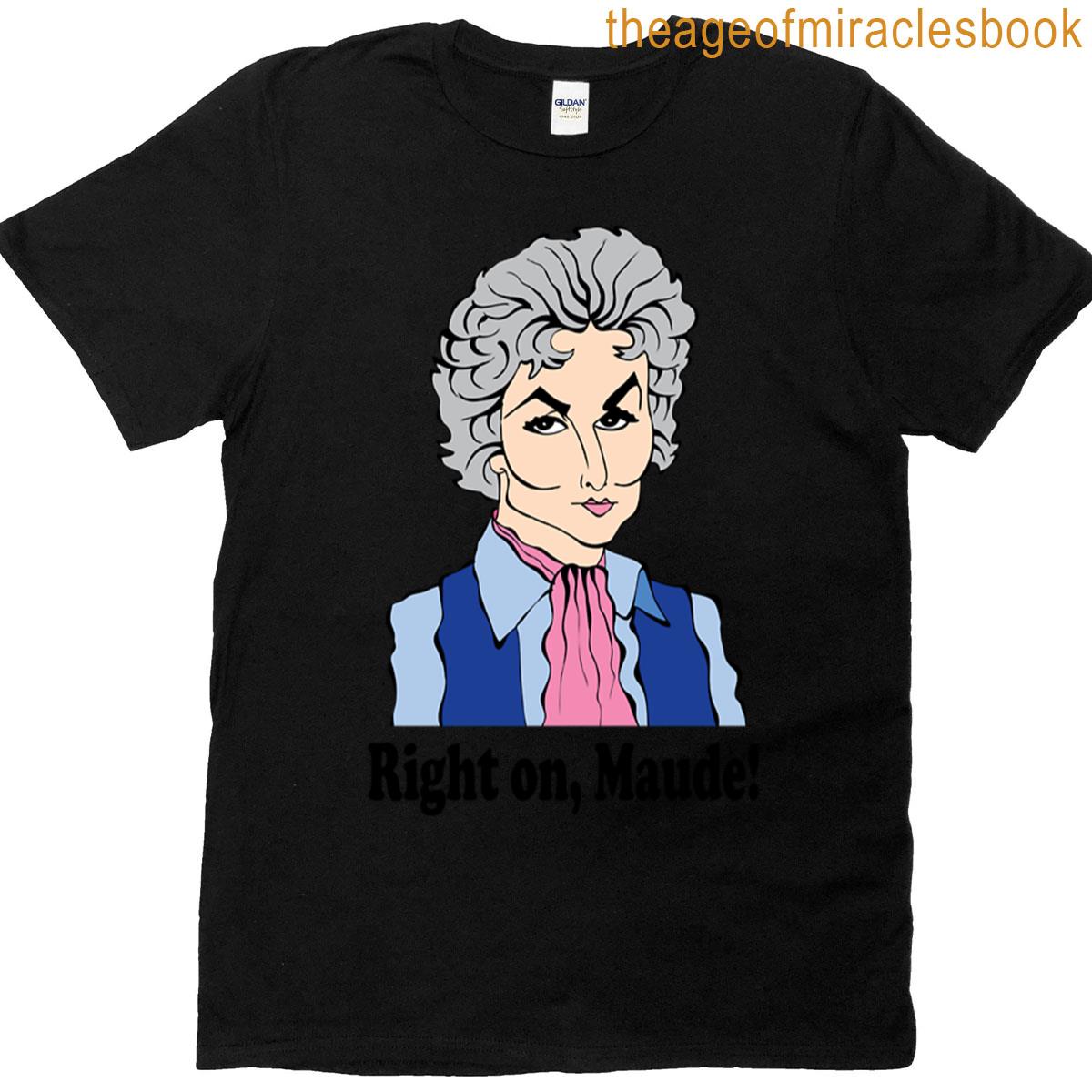Bea Arthur Maude Fan Art T-shirt