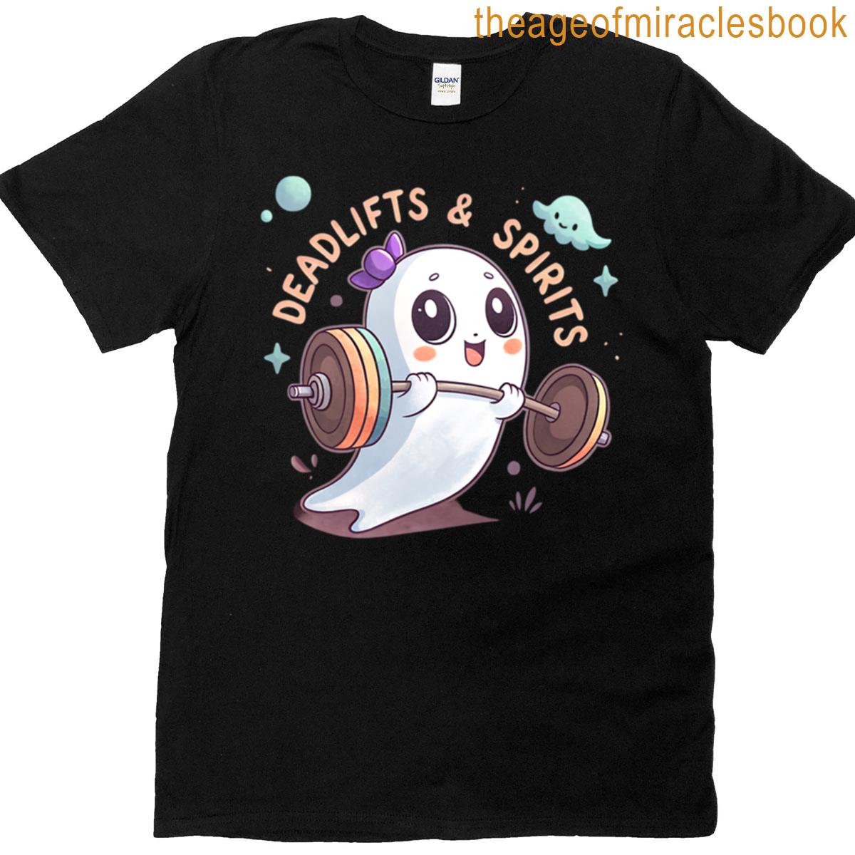 Deadlifts And Spirits T-shirt