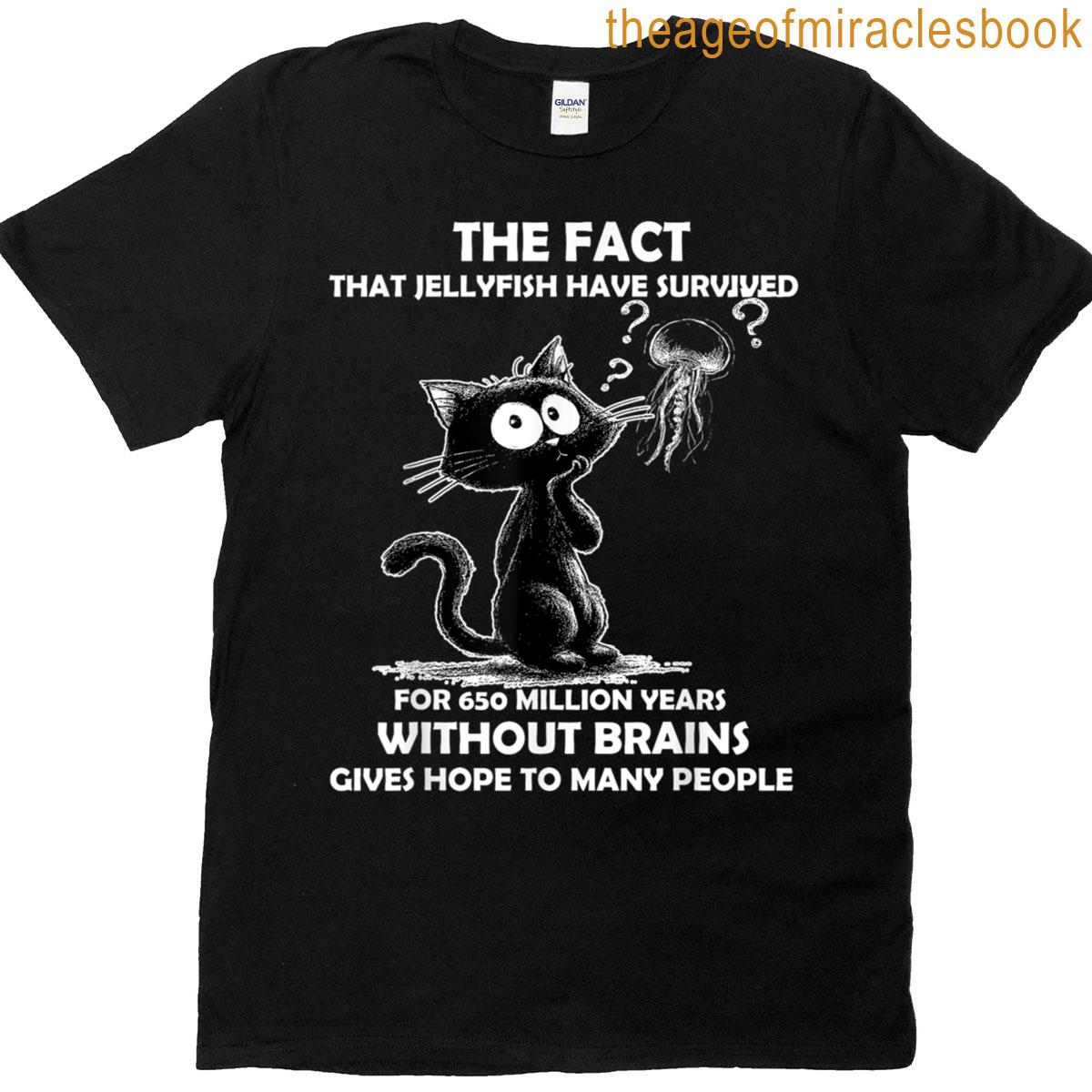 For 650 Million Years T-shirt