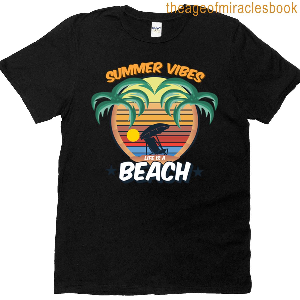 Life On The Summer Beach T-shirt