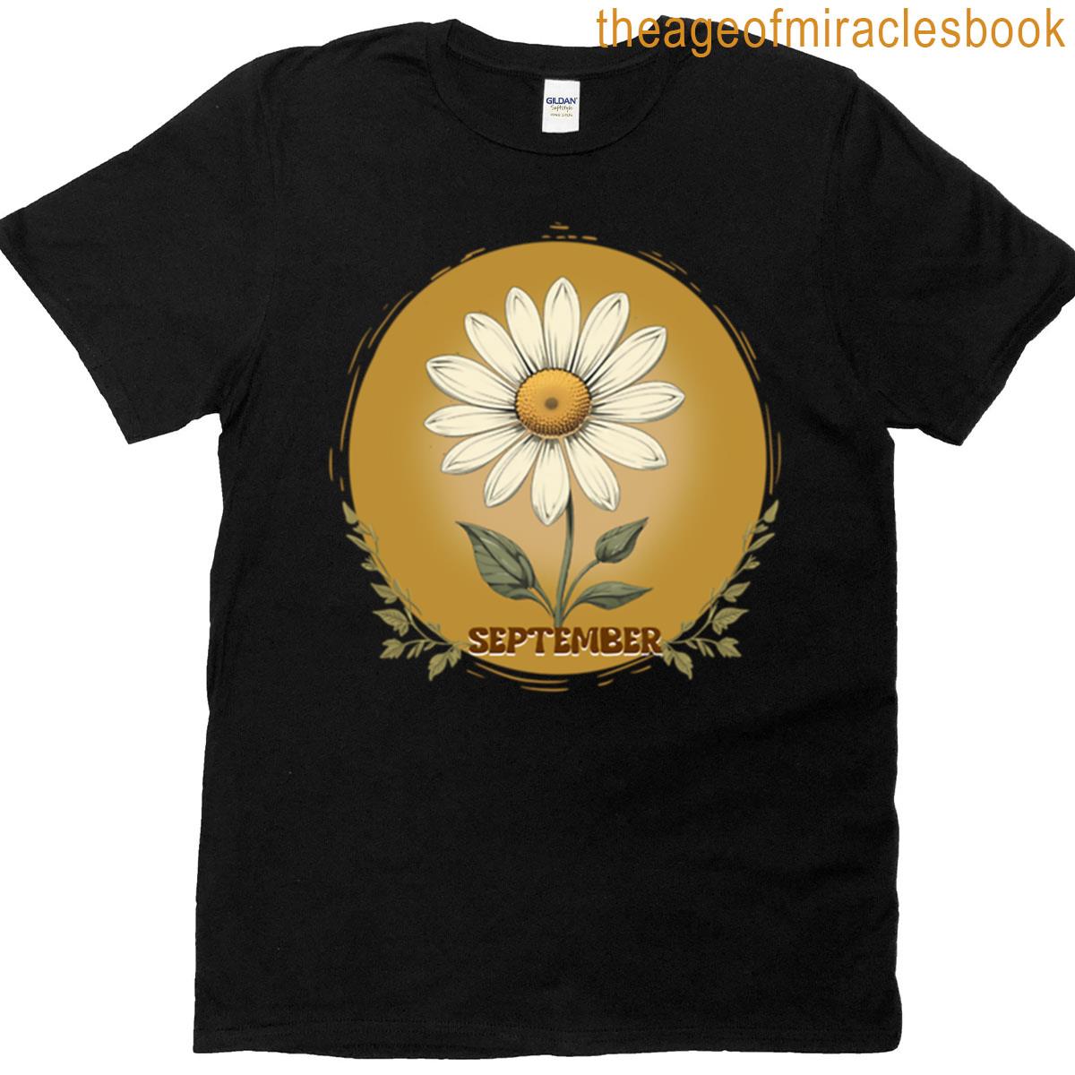 September Birth Flower Daisy T-shirt