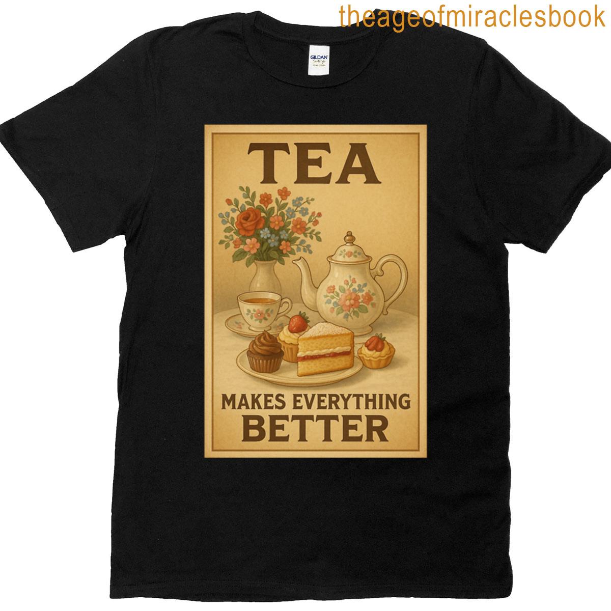 Tea Makes Everything Better Oversized T-shirt