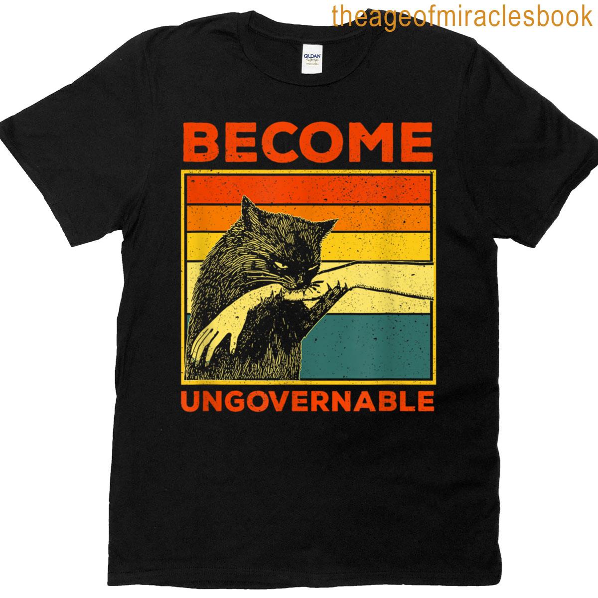Become Ungovernable – Black Cat Biting Hand Funny Meme T-shirt