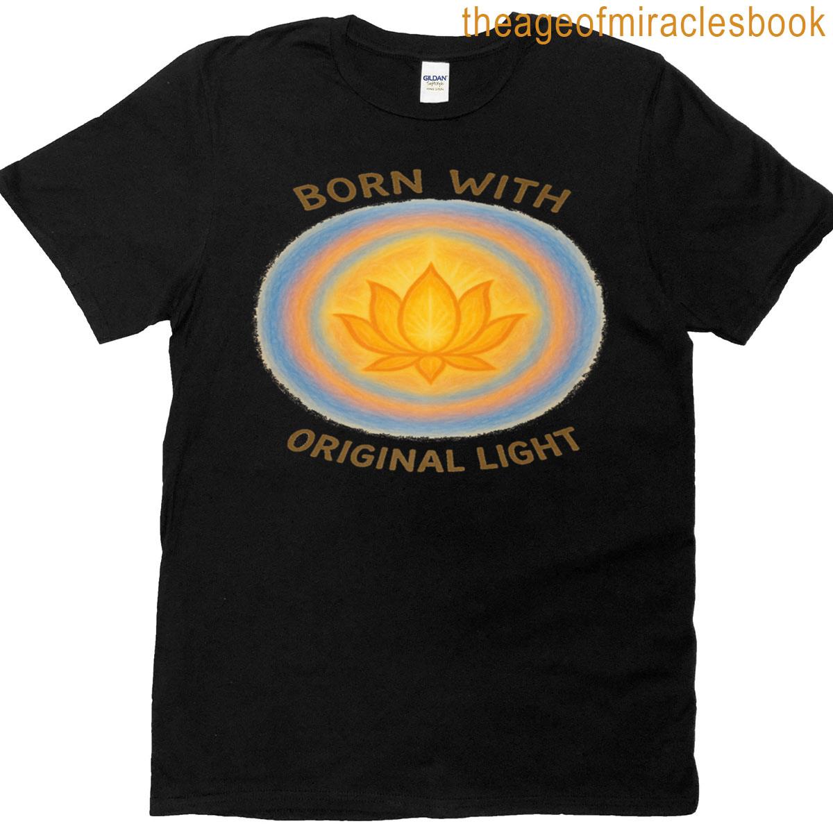 Born With Original Light Premium T-shirt