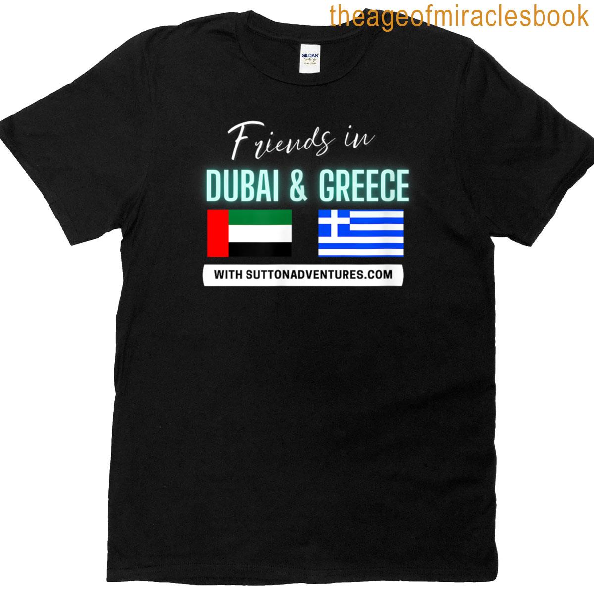 Friends In Dubai Greece T-shirt