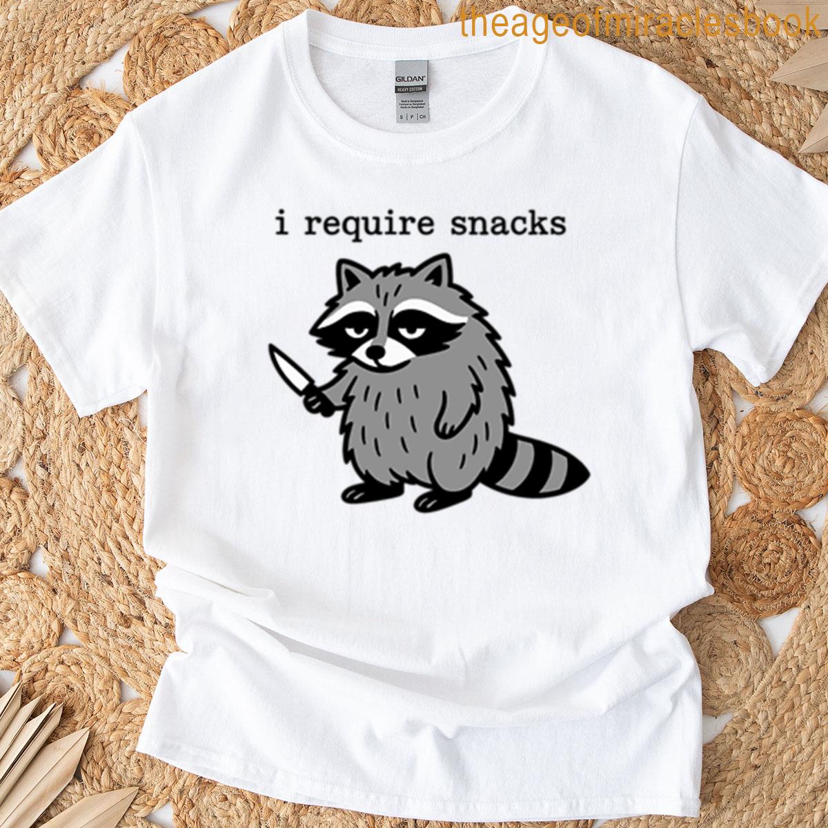 I Require Snacks 2 T-shirt