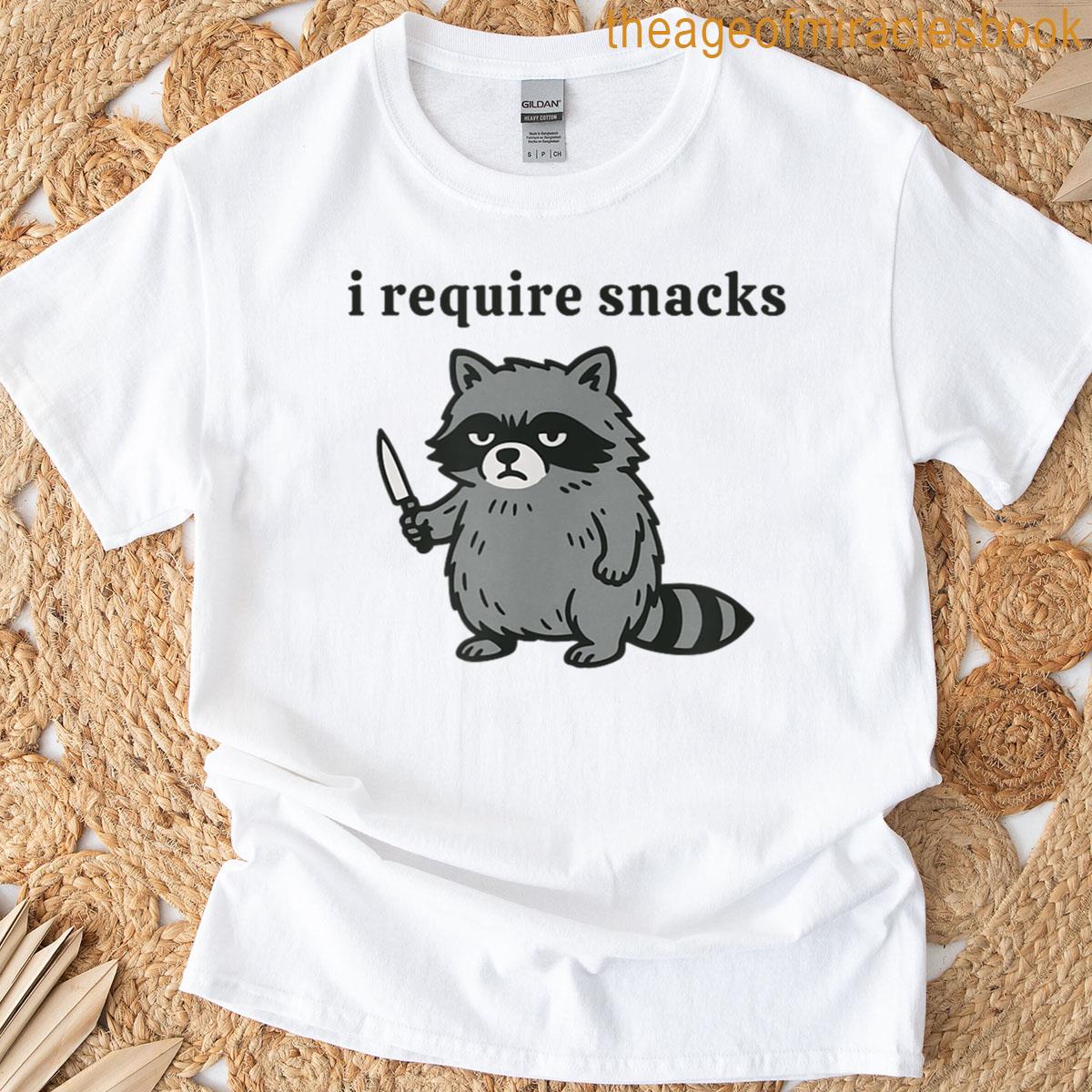I Require Snacks T-shirt