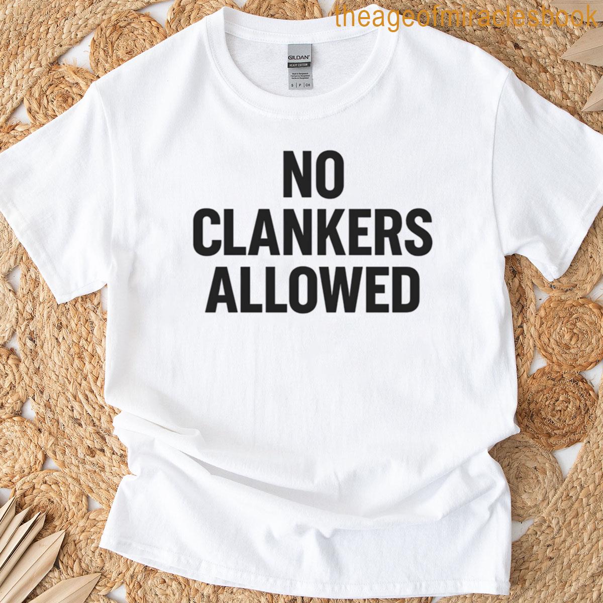 No Clankers Allowed Meme Design T-shirt