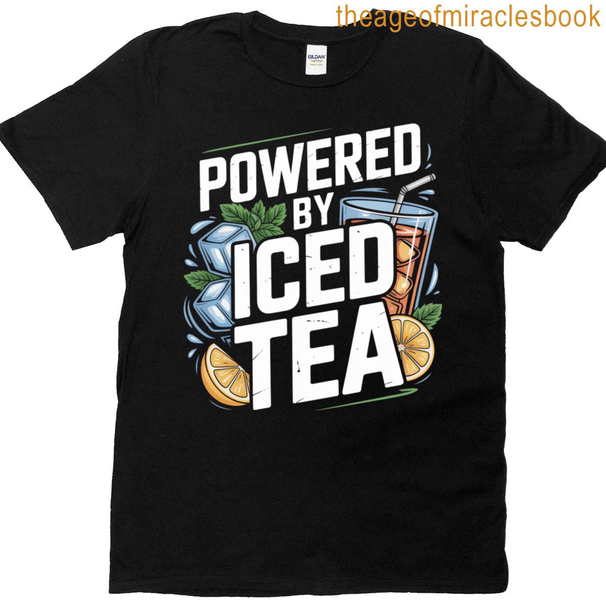 Powered By Iced Tea Lemon Mint Drink T-shirt