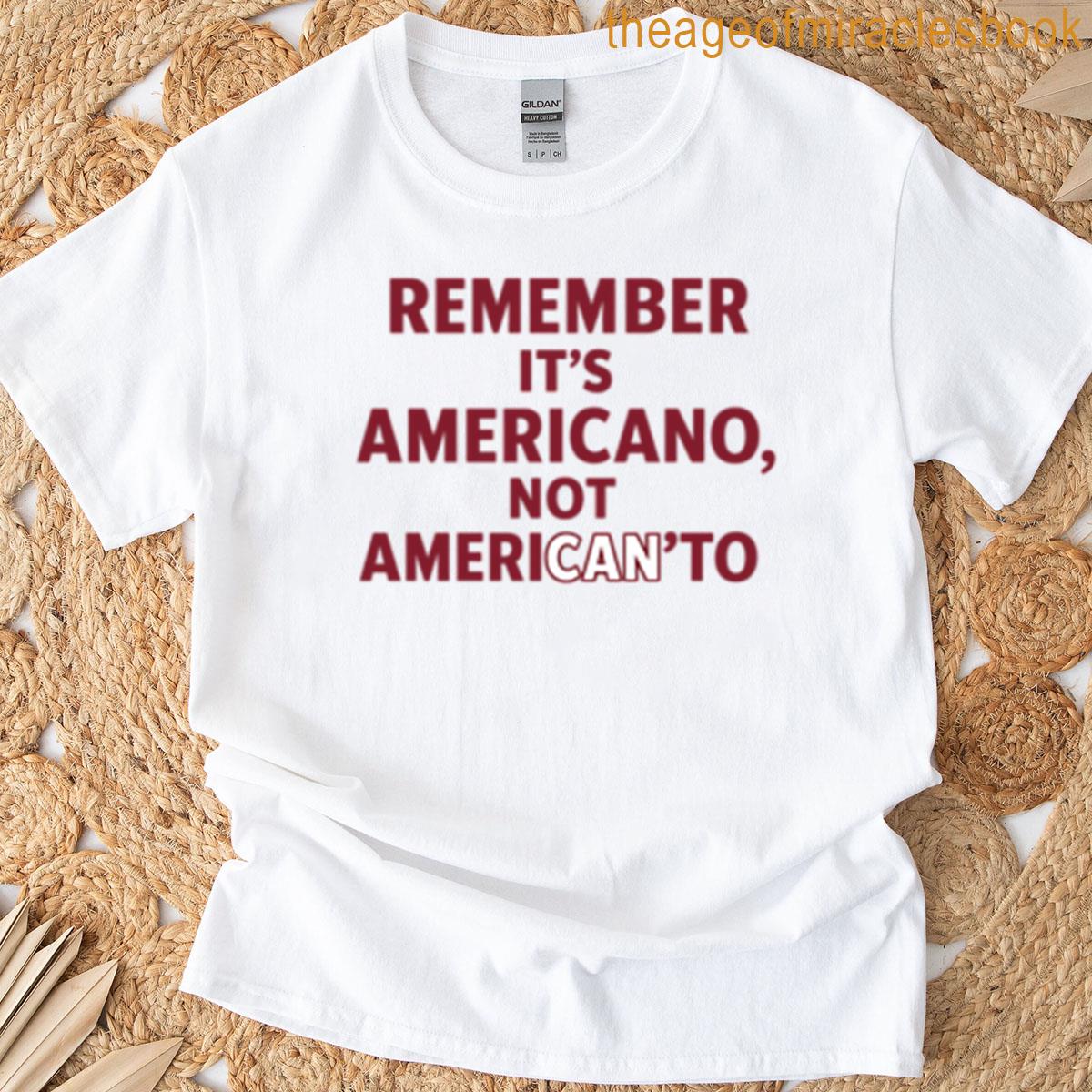 Americano Coffee Pun For Caffeine Lovers T-shirt