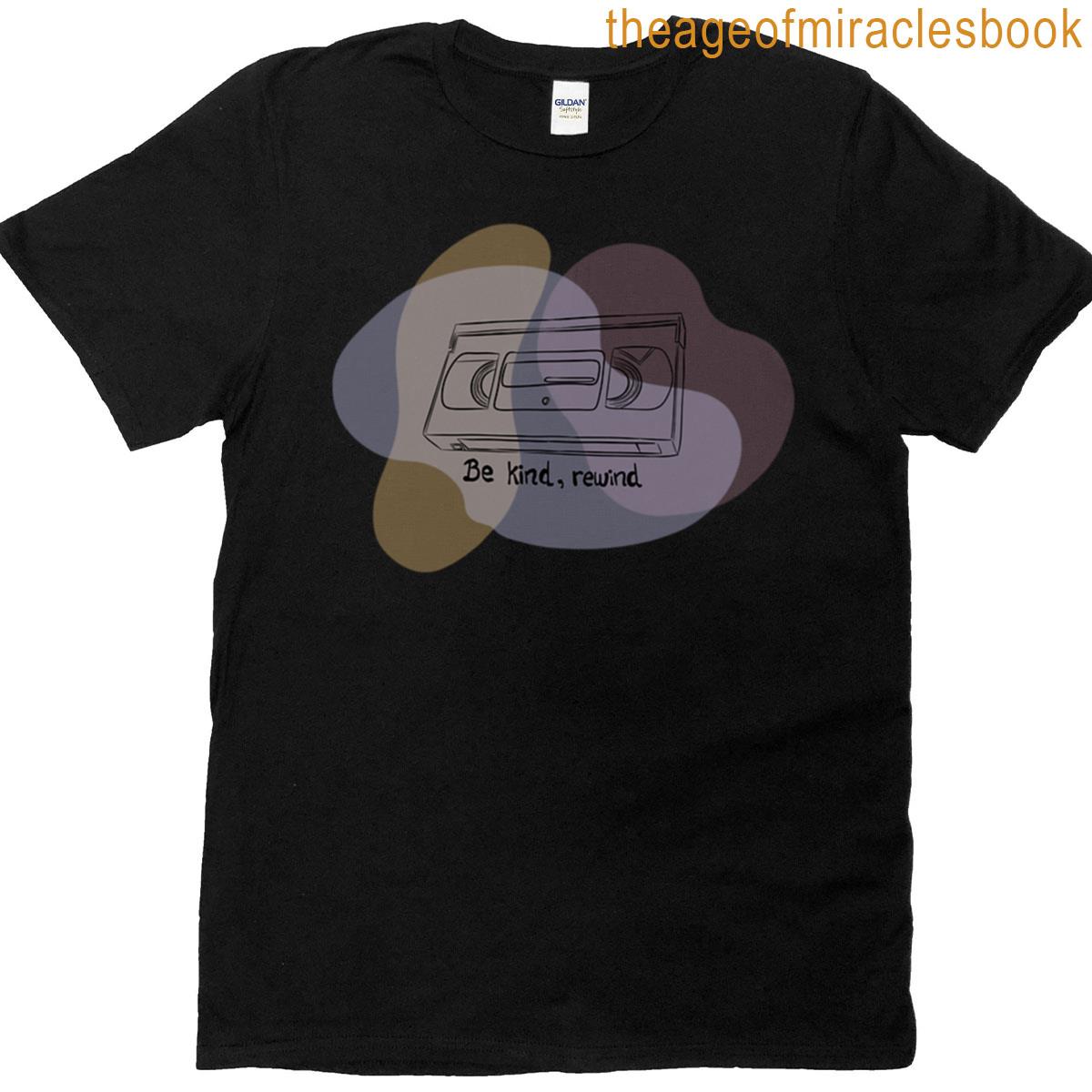 Be Kind Rewind 01 T-shirt
