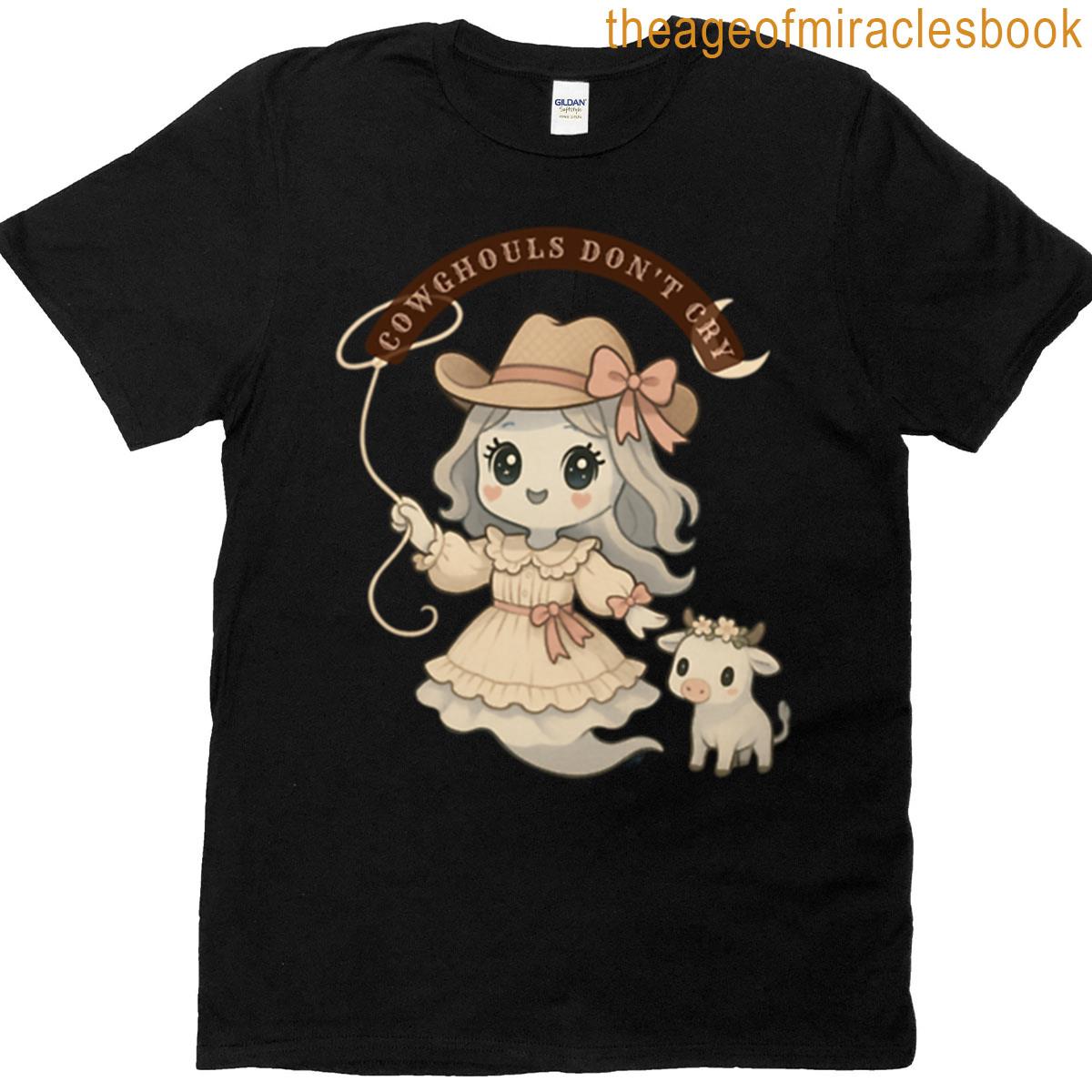 Cowghouls Dont Cry T-shirt