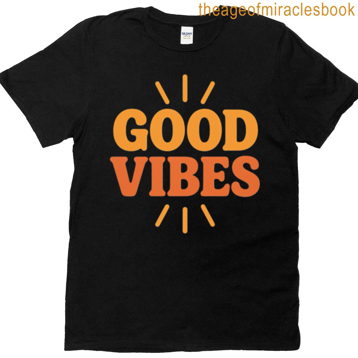 Good Vibes T-shirt