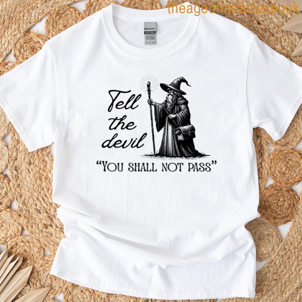 No Pass For The Devil T-shirt
