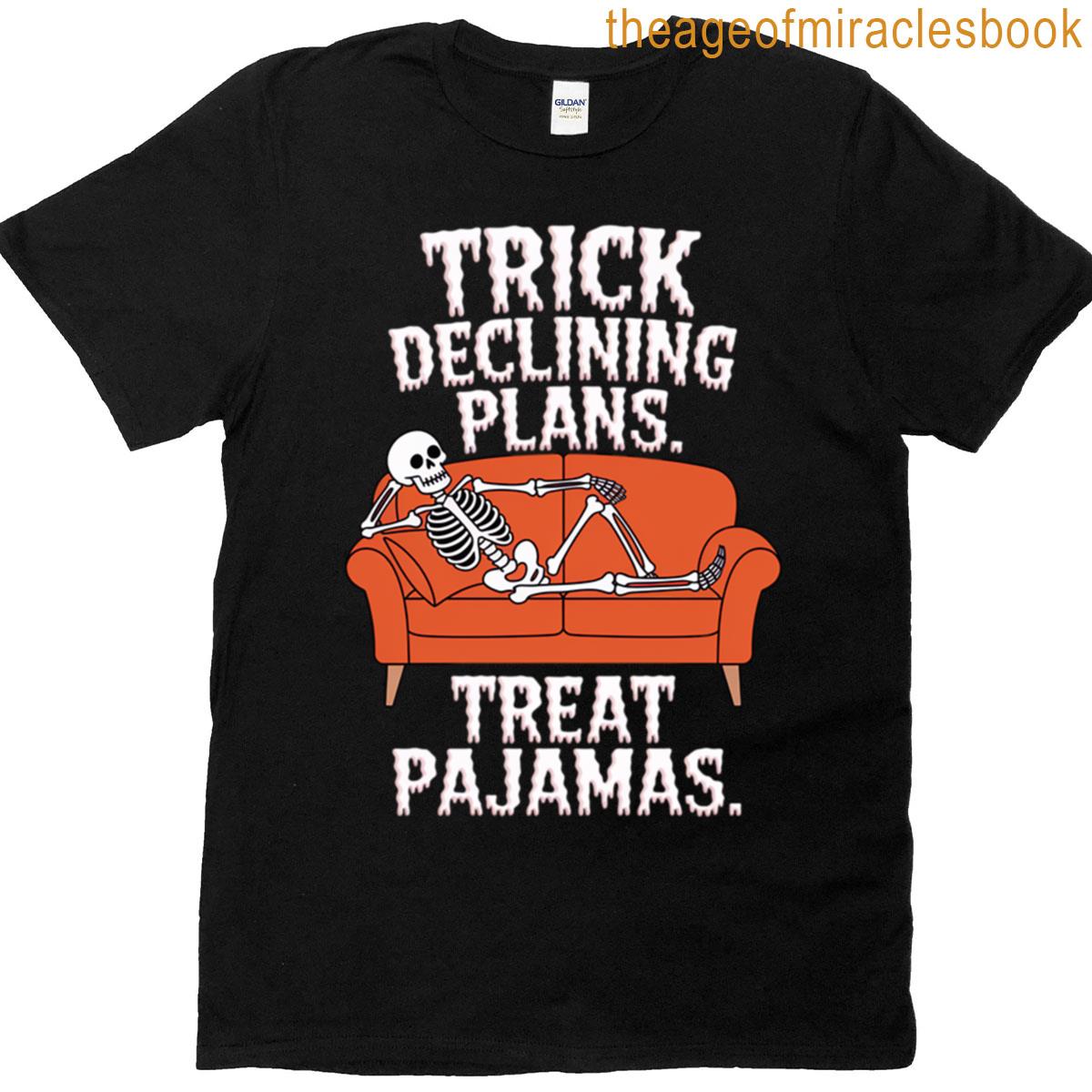 Trick Declining Plans Treat Pajamas T-shirt