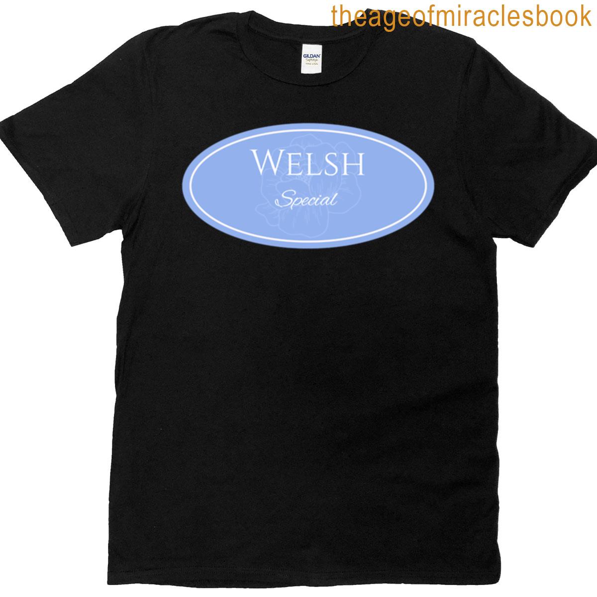 Welsh Special T-shirt