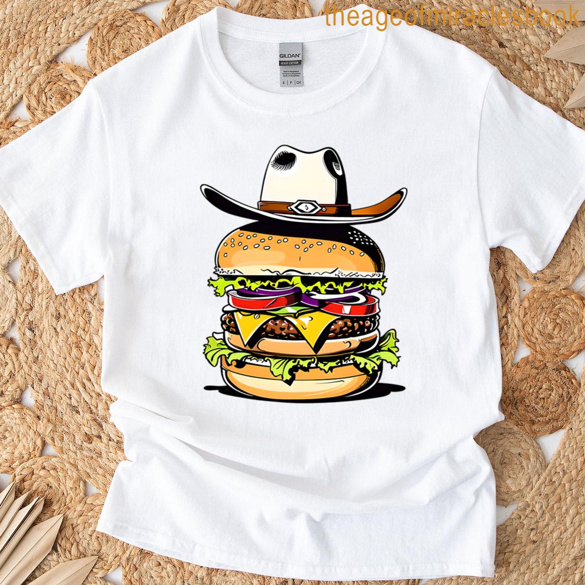 A Hamburger With A Cowboy Hat T-shirt