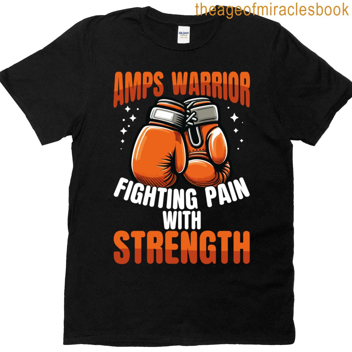 Amps Warrior Fighting Pain With Strength Boxing T-shirt