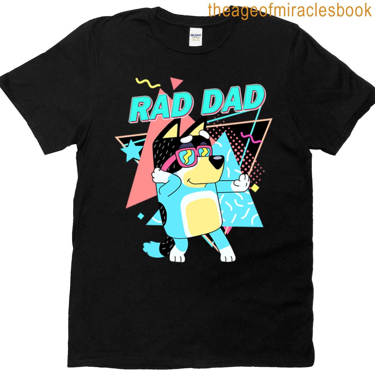 Funny Rad Dad Fathers Day Cool Dad T-shirt
