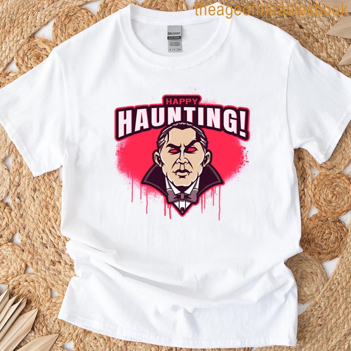 Happy Haunting Horror Halloween T-shirt