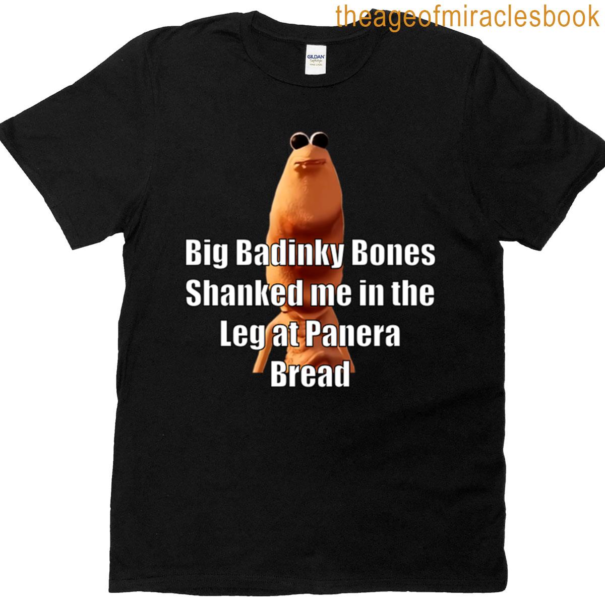 Marcus The Worm Big Badinky Bones Shanked Me T-shirt