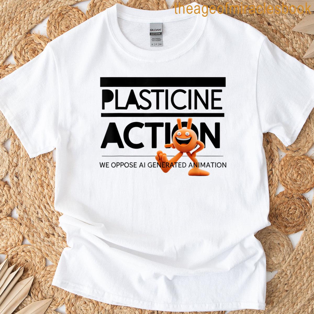 Plasticine Action We Oppose Ai Generated Animation Quote T-shirt