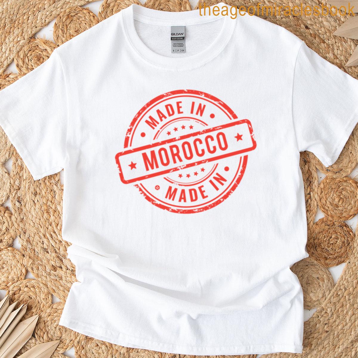 Proudly Made In Morocco T-shirt