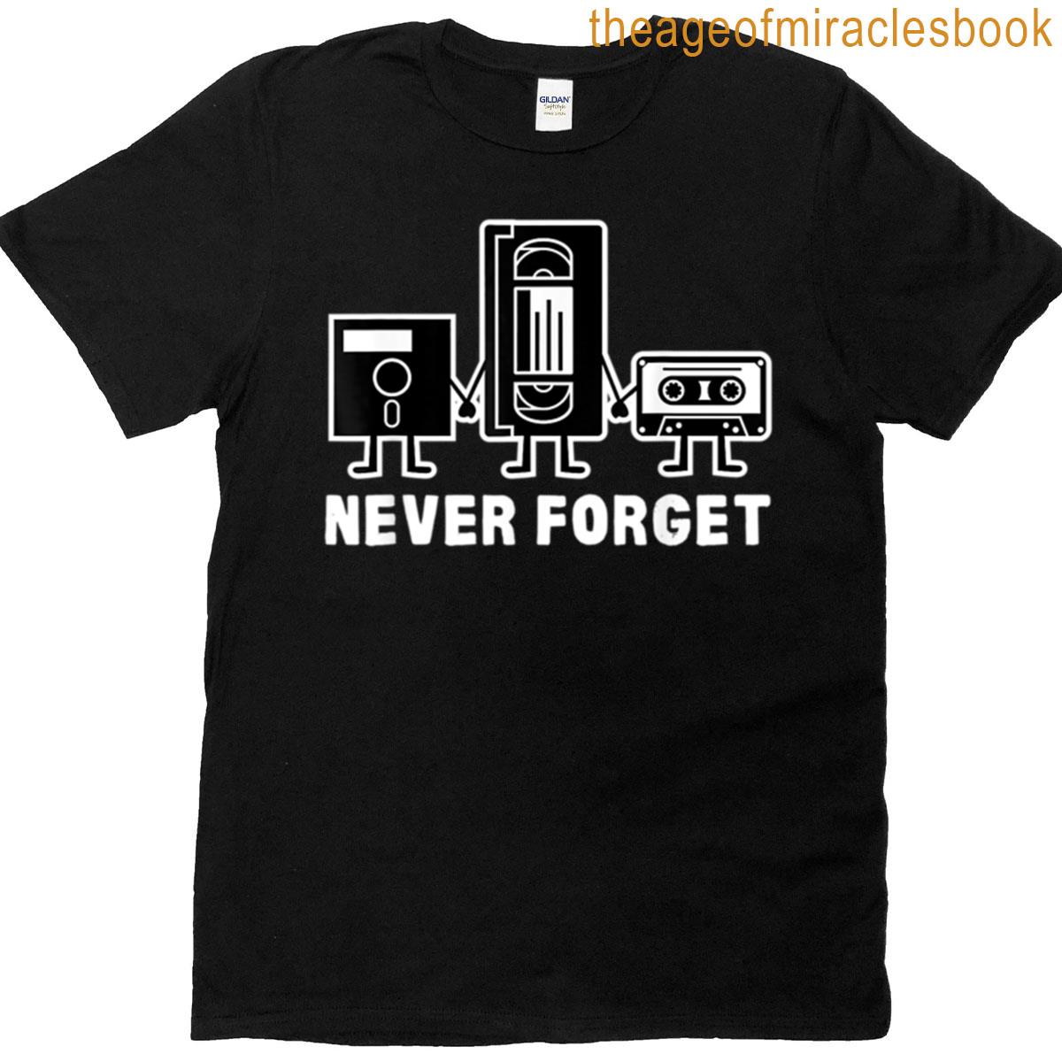 Retro Vintage Never Forget Cassette Tape T-shirt