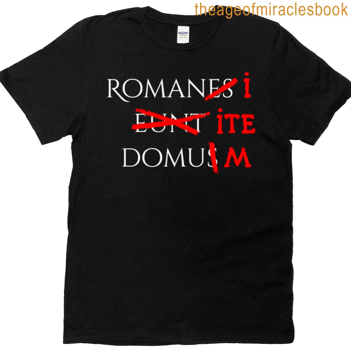 Romans Go Home White T-shirt