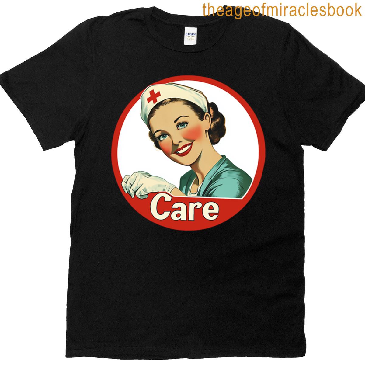 Smiling Vintage Nurse With Care Text T-shirt