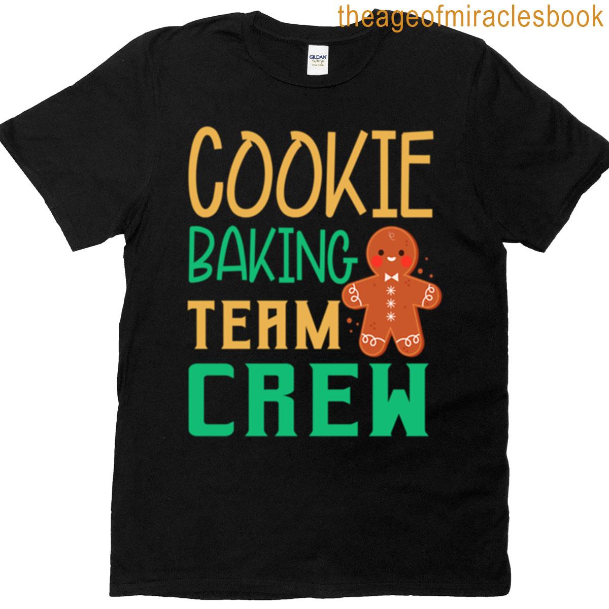 Cookie Baking Team Crew T-shirt
