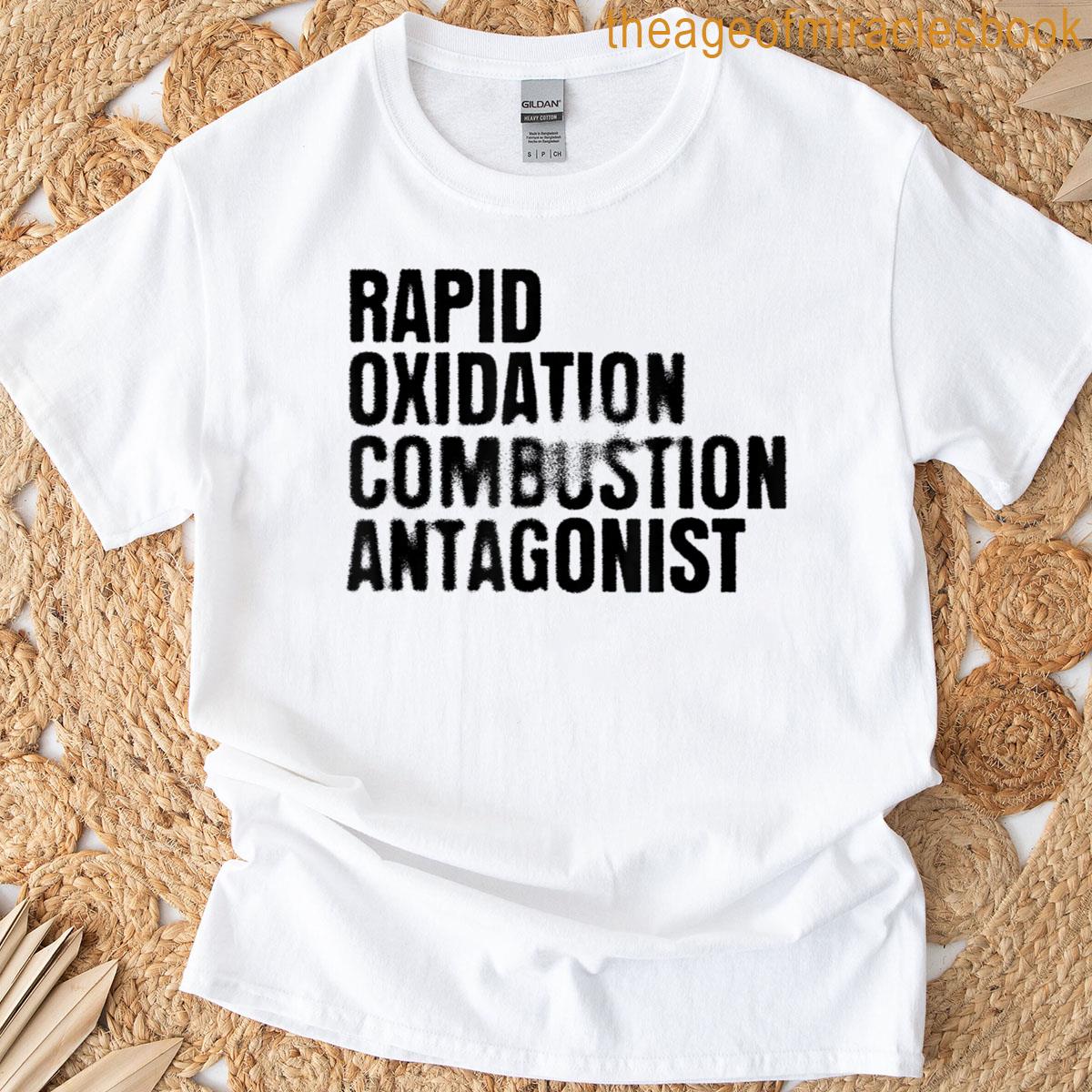 Firefighter Rapid Oxidation Combustion Antagonist Black Text T-shirt
