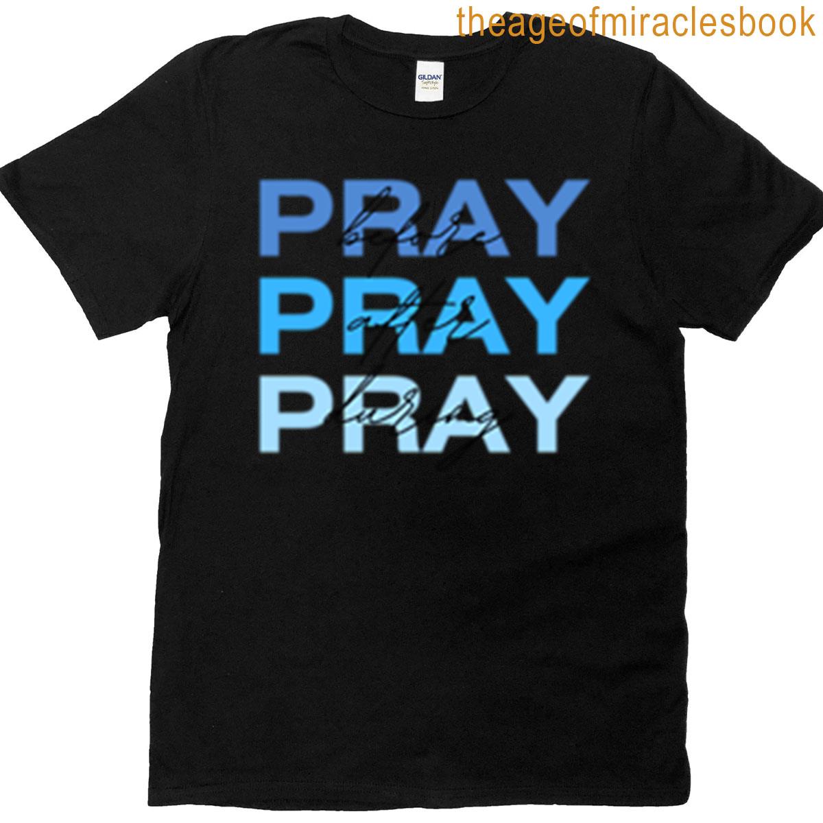 Pray Christian Design Faith-based T-shirt
