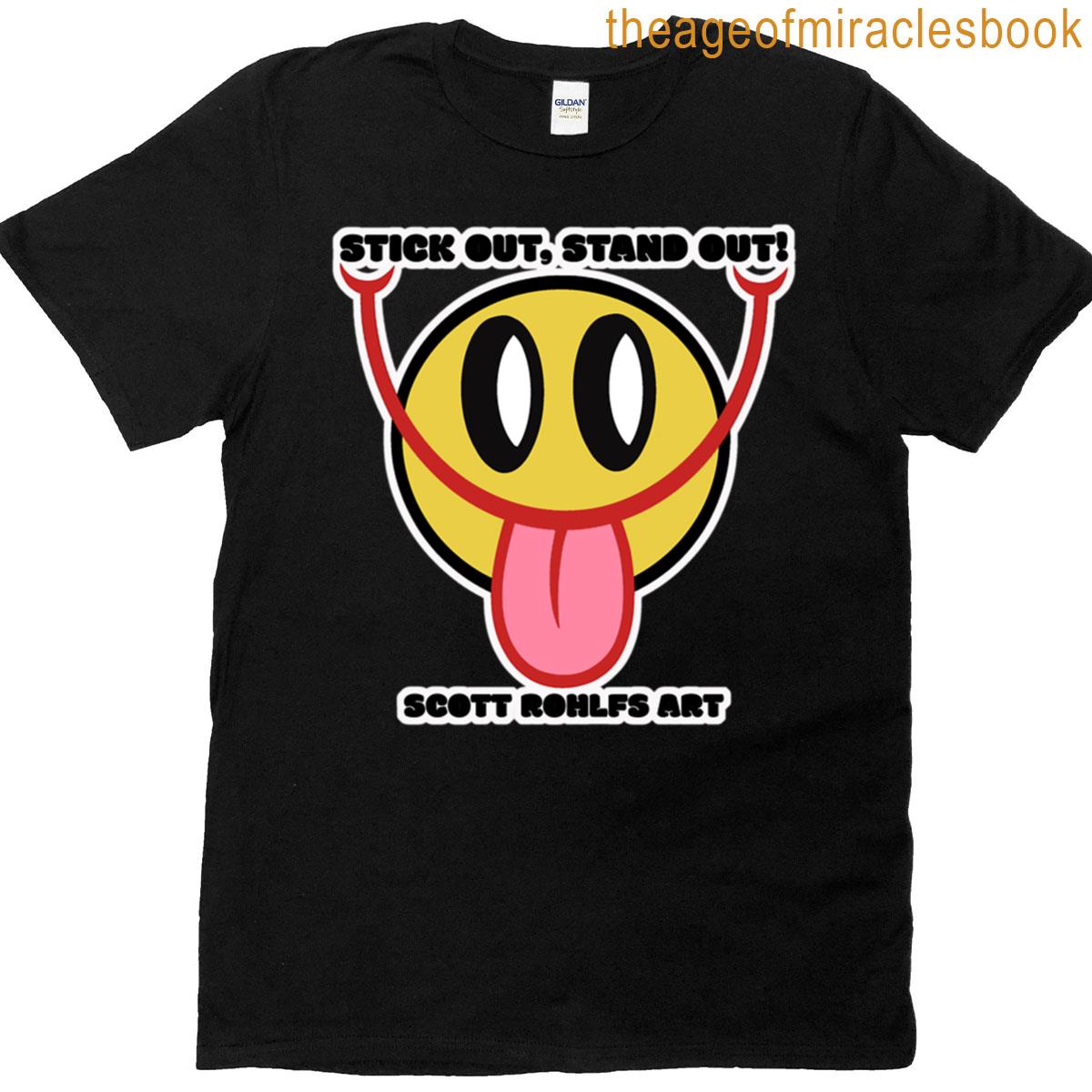 Stick Out Stand Out T-shirt