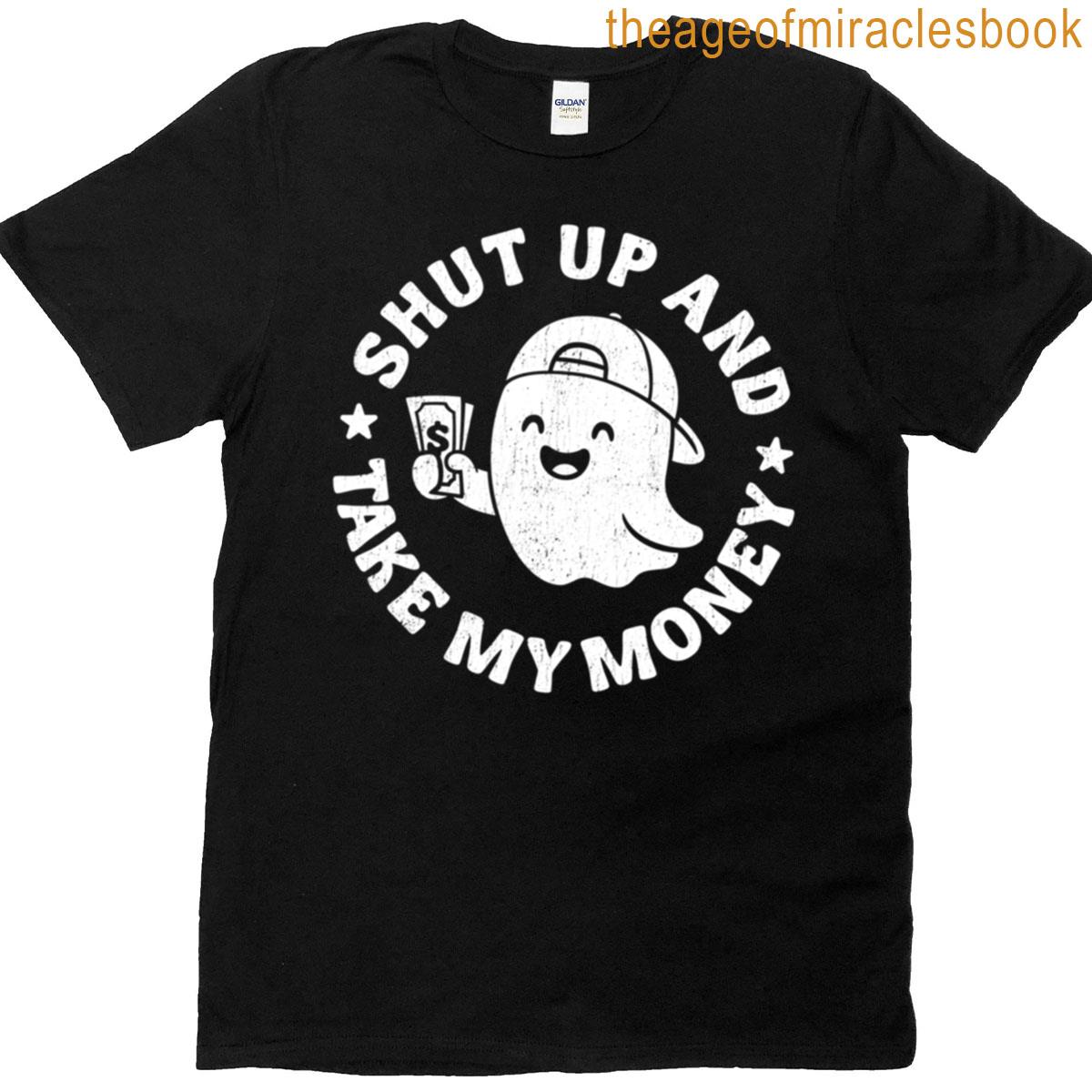 Take My Money T-shirt