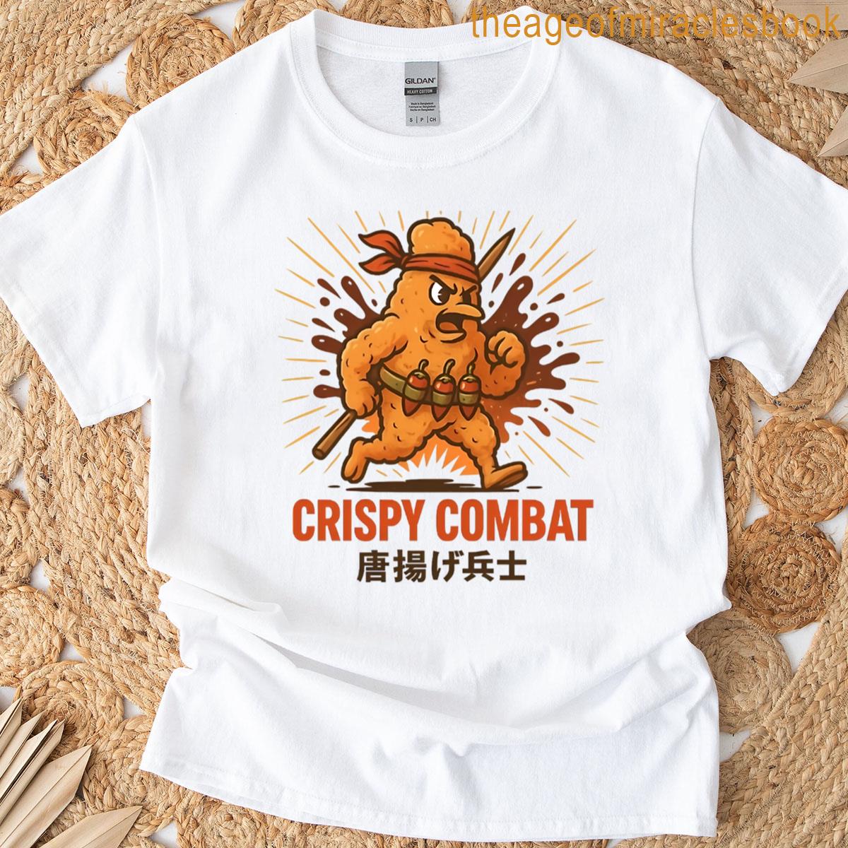 Crispy Combat – Fried Chicken Warrior Battle Hero T-shirt