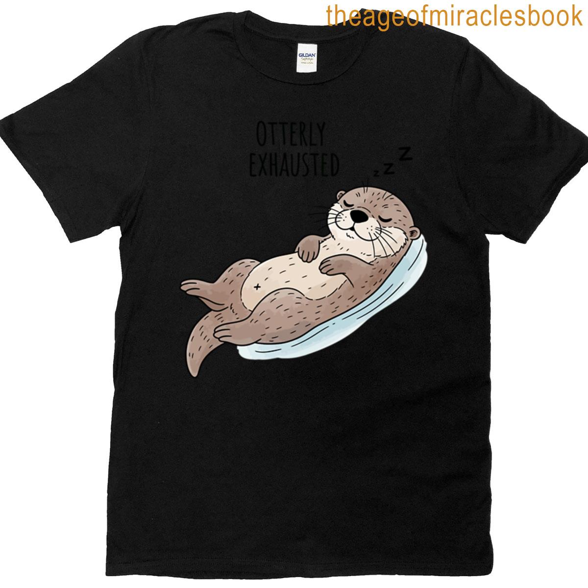 Cute Otter Charm – Otterly Exhausted T-shirt