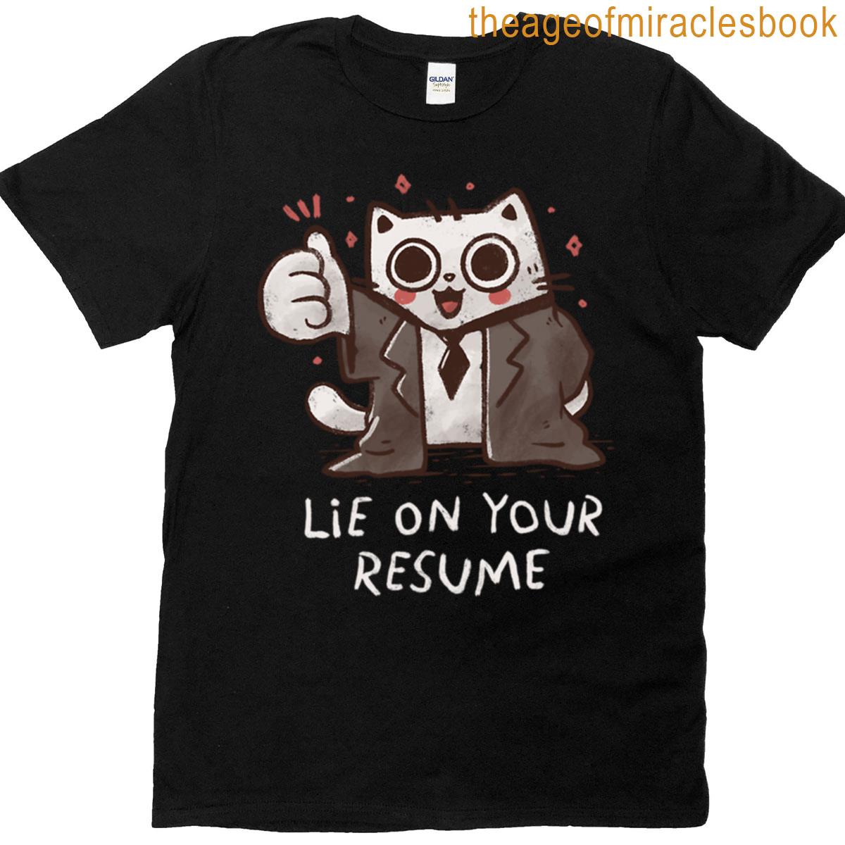 Lie On Your Resume Oversized T-shirt
