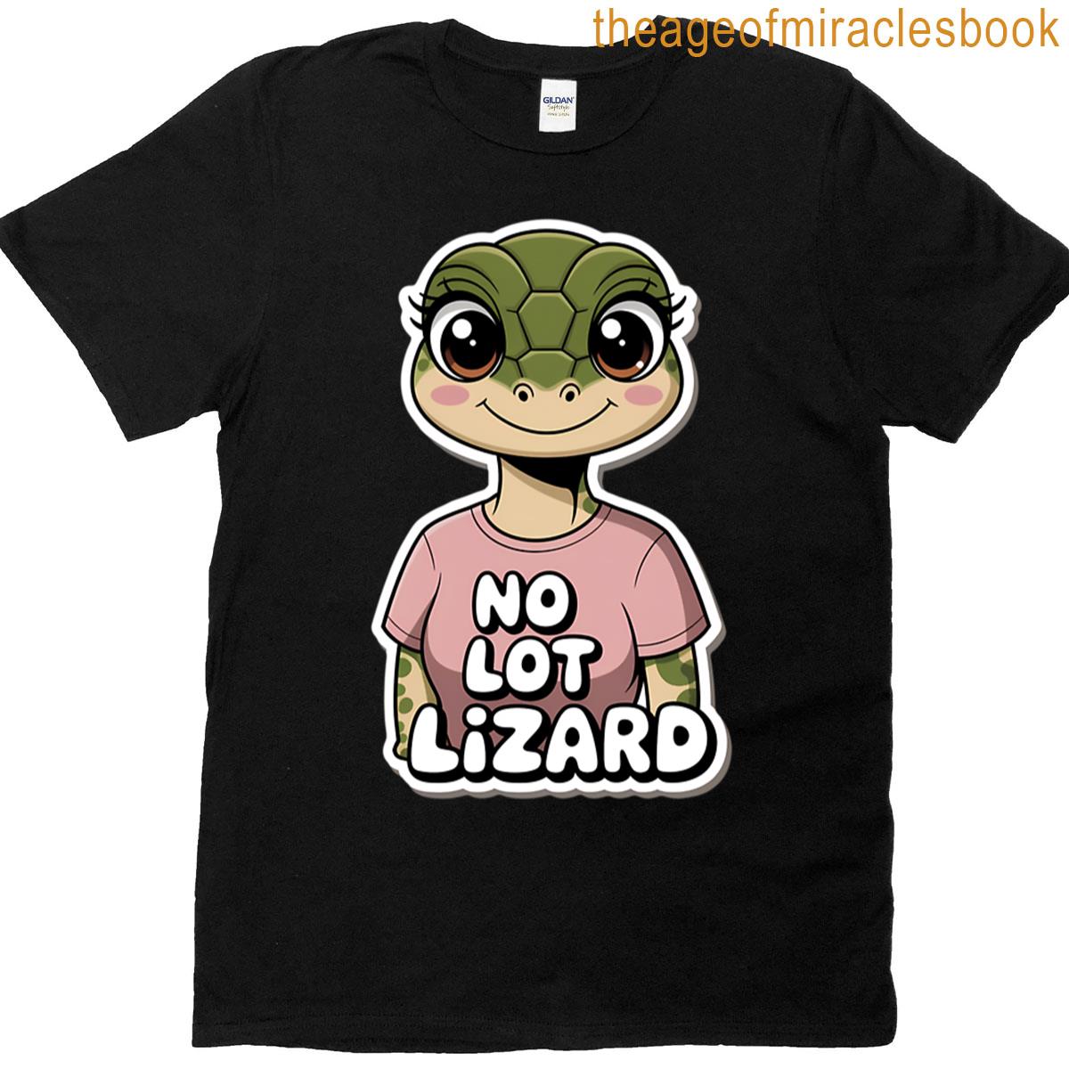 No Lot Lizard Cute Funny Lizard Trucker Driver T-shirt