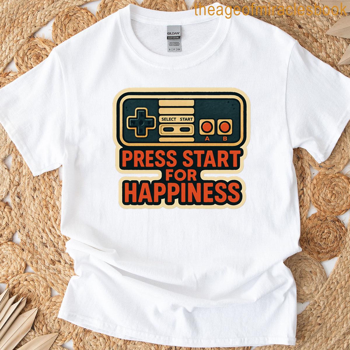 Retro Controller Press Start For Happiness T-shirt