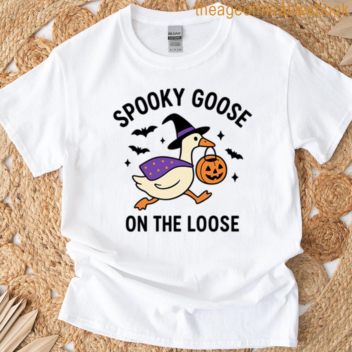 Spooky Goose On The Loose T-shirt