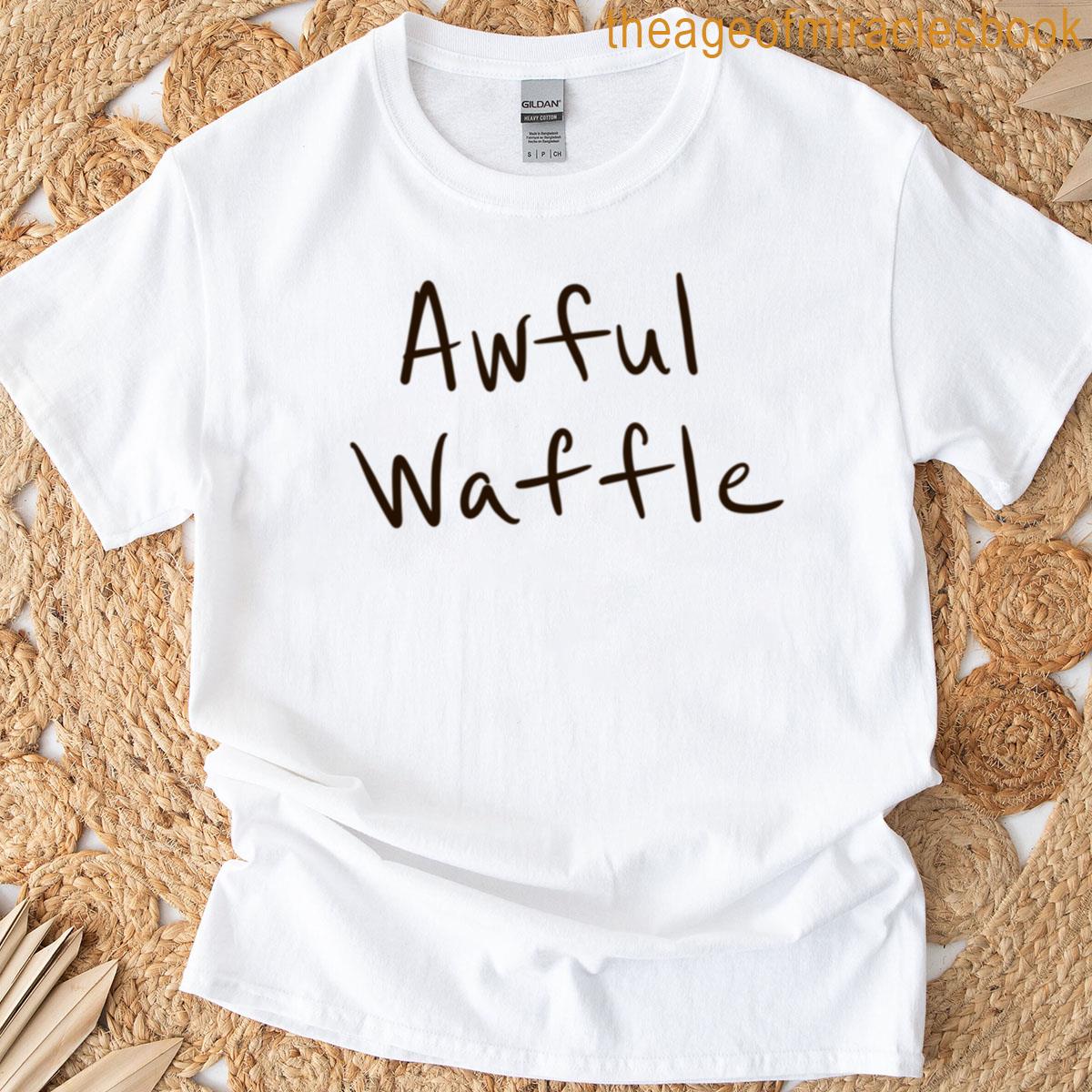 Awful Waffle T-shirt