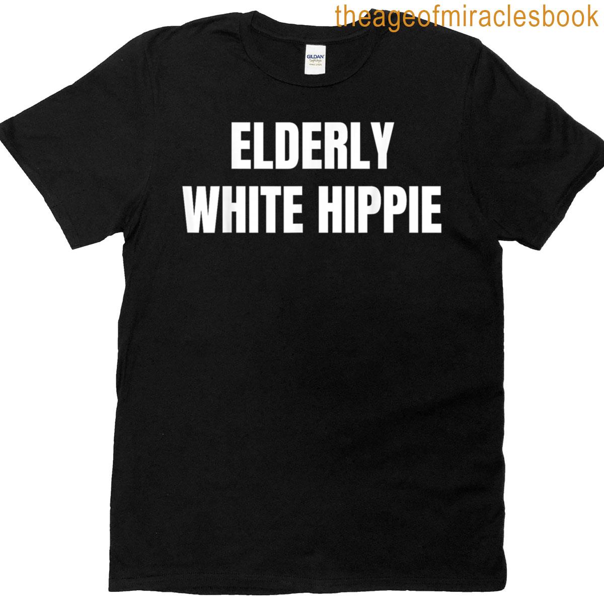 Elderly White Hippie Funny T-shirt